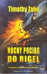NOCNY POCIĄG DO RIGEL TIMOTHY ZAHN