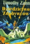 DZIEDZICTWO ZDOBYWCÓW TIMOTHY ZAHN