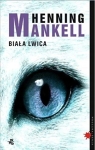 BIAŁA LWICA HENNING MANKELL