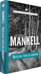 MĘŻCZYZNA KTÓRY SIĘ UŚMIECHAŁ HENNING MANKELL