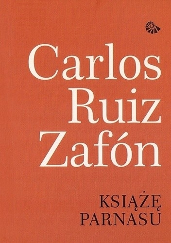 KSIĄŻĘ PARNASU CARLOS RUIZ ZAFON