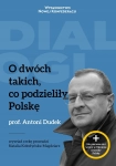 O DWÓCH TAKICH CO PODZIELIŁY POLSKĘ ANTONI DUDEK