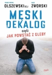 MĘSKI DEKALOG- POWSTAĆ Z GLEBY KSIĄDZ MICHAŁ OLSZEWSKI SCJ (REPRESJONOWANY)