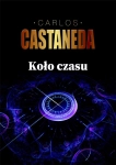KOŁO CZASU SZAMANI STAROŻYTNEGO MEKSYKU CARLOS CASTANEDA