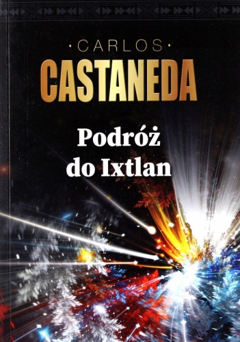 PODRÓŻ DO IXTLAN CARLOS CASTANEDA