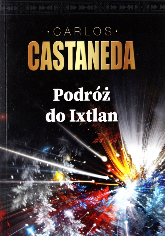 PODRÓŻ DO IXTLAN CARLOS CASTANEDA