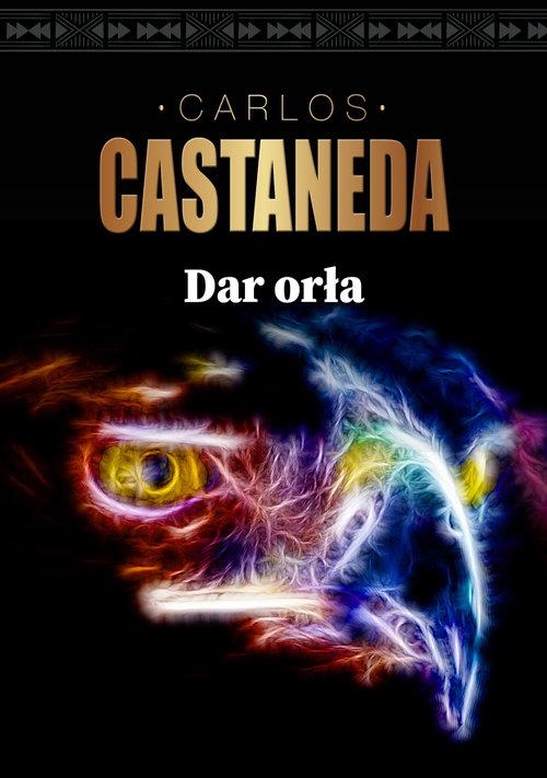 DAR ORŁĄ CARLOS CASTANEDA