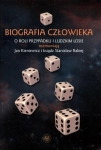 BIOGRAFIA CZŁOWIEKA O ROLI PRZYPADKU I LUDZKIM LOSIE JAN KIENIEWICZ RABIEJ