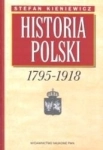 HISTORIA POLSKI 1795-1918 STEFAN KIENIEWICZ
