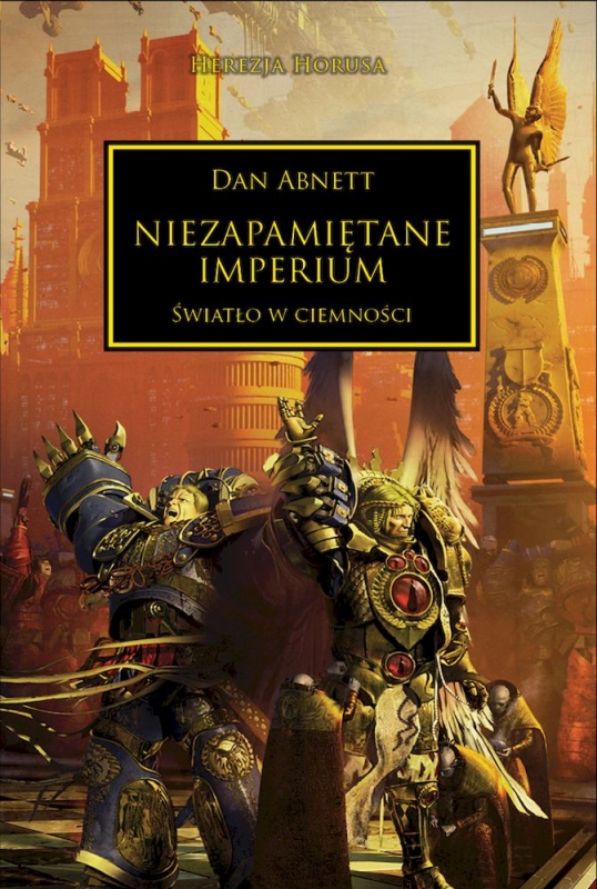 HEREZJA HORUSA NIEZAPAMIĘTANE IMPERIUM ŚWIATŁO W CIEMNOŚCI DAN ABNETT