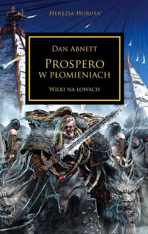 HEREZJA HORUSA PROSPERO W PŁOMIENIACH WILKI NA ŁOWACH DAN ABNETT