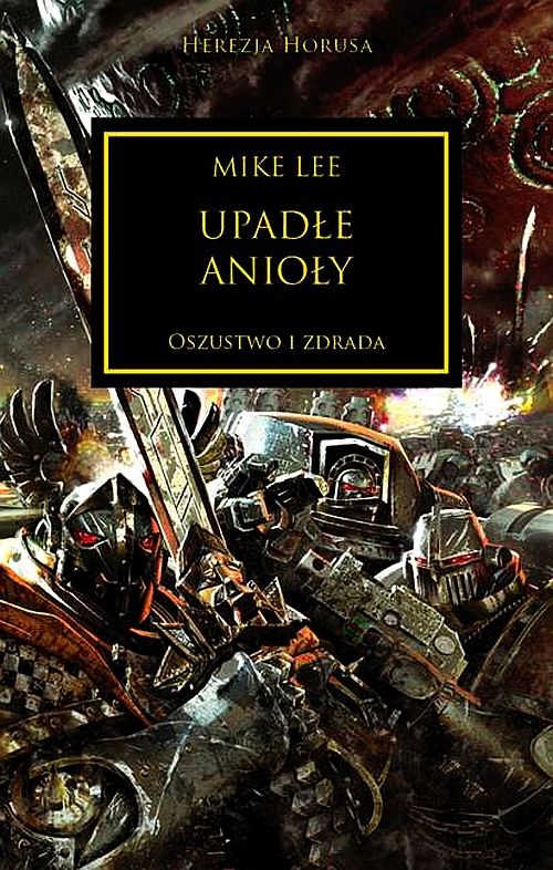 HEREZJA HORUSA UPADŁE ANIOŁY MIKE LEE