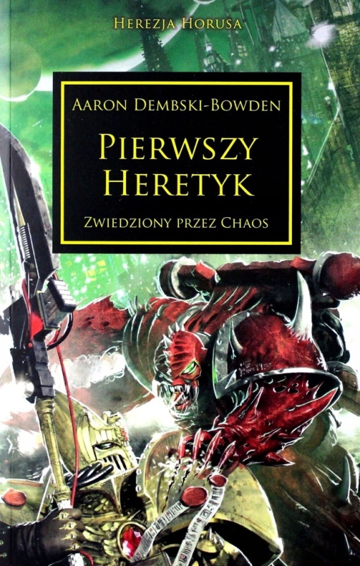 HEREZJA HORUSA PIERWSZY HERETYK AARON DEMBSKI-BOWDEN