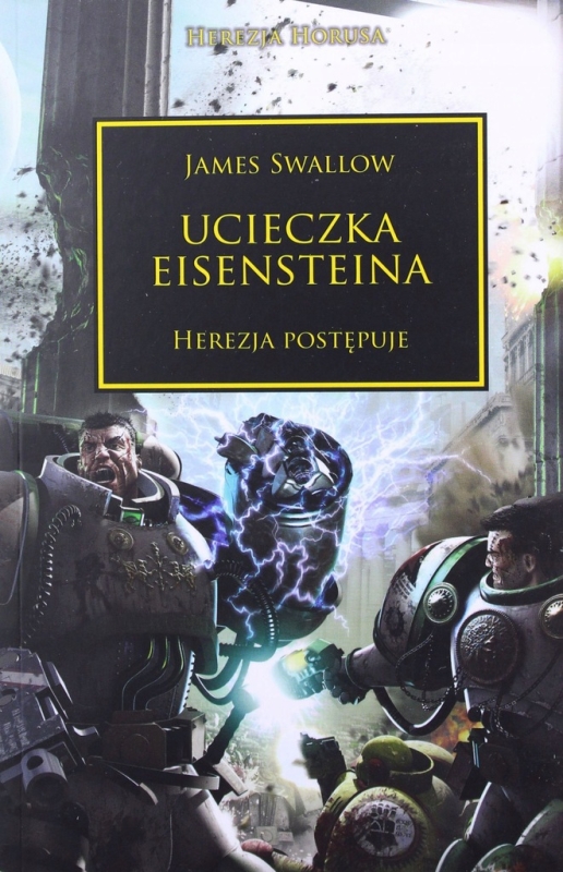 UCIECZKA EISENSTEINA HEREZJA HORUSA JAMES SWALLOW