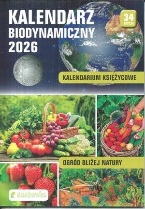 2026 KALENDARZ BIODYNAMICZNY KSIĘŻYCOWY OGRODY