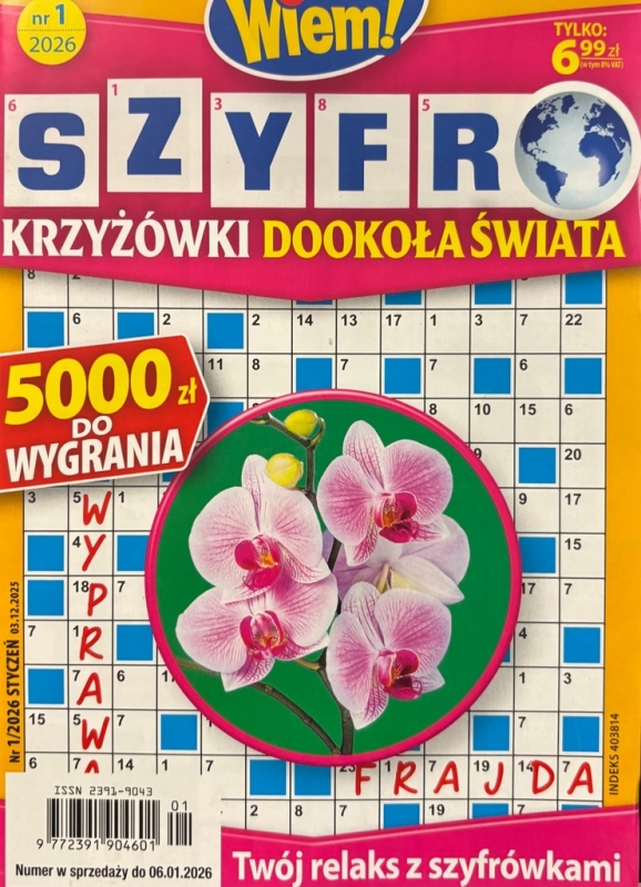 1/2026 SZYFRO KRZYŻÓWKI DOOKOŁA ŚWIATA WIEM! SZYFRÓWKI