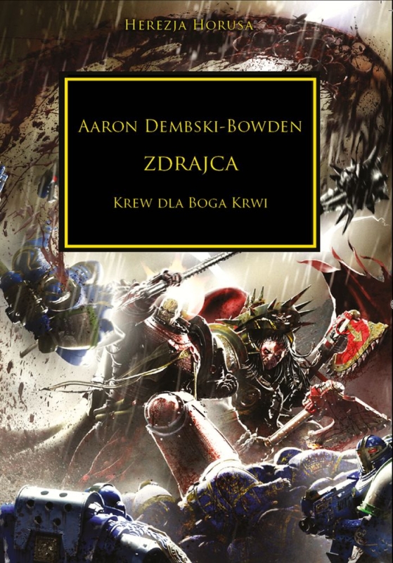 HEREZJA HORUSA ZDRAJCA KREW DLA BOGA KRWI AARON DEMBSKI-BOWDEN