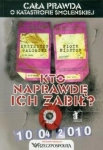 KTO NAPRAWDĘ ICH ZABIŁ? KRZYSZTOF GALIMSKI PIOTR NISZTOR (PRZEŚLADOWANY)