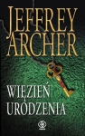 WIĘZIEŃ URODZENIA JEFFREY ARCHER