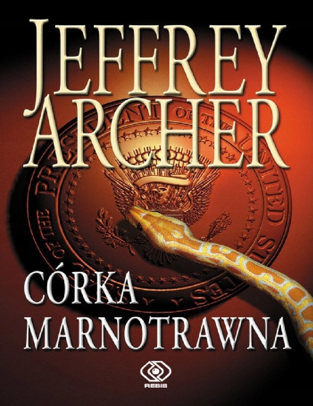CÓRKA MARNOTRAWNA JEFFREY ARCHER