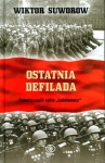 OSTATNIA DEFILADA WIKTOR SUWOROW
