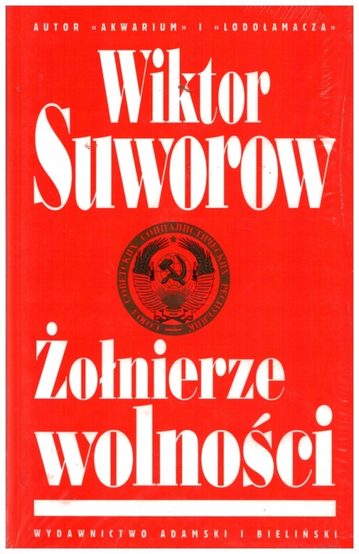 ŻOŁNIERZE WOLNOŚCI WIKTOR SUWOROW