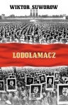 LODOŁAMACZ WIKTOR SUWOROW
