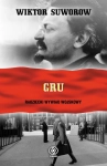 GRU RADZIECKI WYWIAD WOJSKOWY WIKTOR SUWOROW