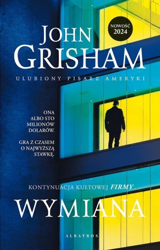 WYMIANA JOHN GRISHAM