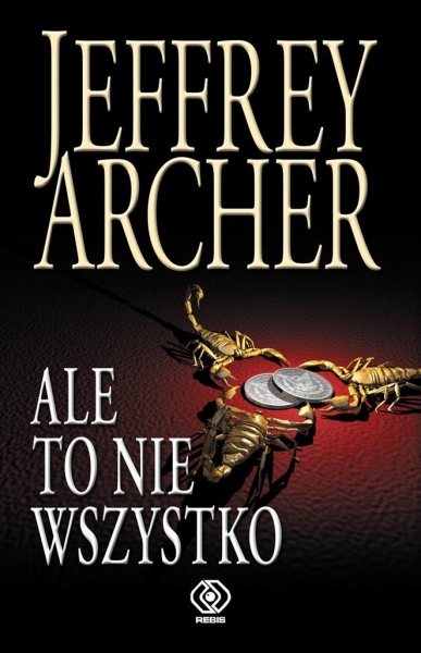 ALE TO NIE WSZYSTKO JEFFREY ARCHER