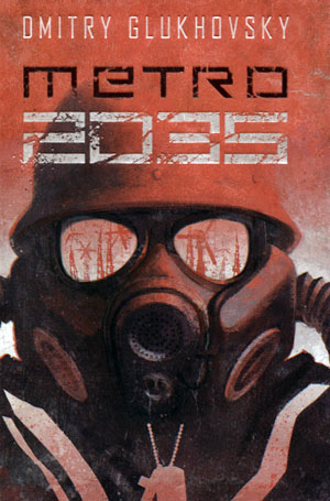 METRO 2035 DMITRY GLUKHOVSKY