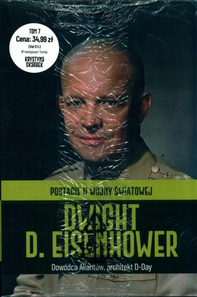 POSTACIE II WOJNY ŚWIATOWEJ TOM 7 EISENHOWER