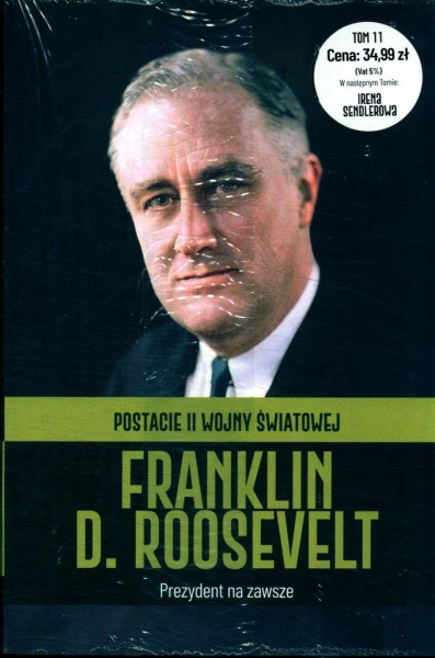 POSTACIE II WOJNY ŚWIATOWEJ TOM 11 ROOSEVELT KRYSTYNA SKARBEK