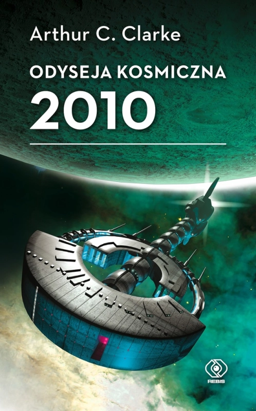 ODYSEJA KOSMICZNA 2010 ARTHUR C. CLARKE