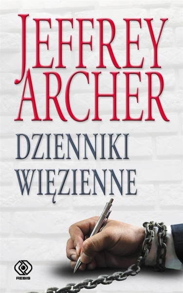 DZIENNIKI WIĘZIENNE JEFFREY ARCHER
