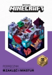 MINECRAFT PODRĘCZNIK ZAKLĘĆ I MIKSTUR STEPHANIE MILTON