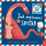 JAK WYCHOWAĆ SMOKA EMMA YARLETT MAGICZNE LISTY