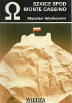 SZKICE SPOD MONTE CASSINO MELCHIOR WAŃKOWICZ
