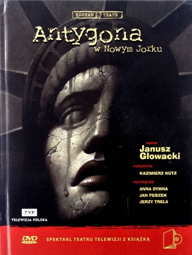 ANTYGONA W NOWYM JORKU DVD KUTZ GŁOWACKI DYMNA TRELA PESZEK GRAŁEK JASIŃSKI