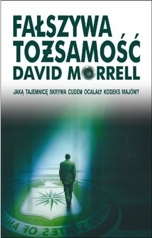 FAŁSZYWA TOŻSAMOŚĆ DAVID MORRELL