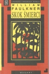 SKOK ŚMIERCI WILLIAM FAULKNER