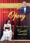 BOGUSŁAW KACZYŃSKI PRZEDSTAWIA OPERY CYRULIK SEWILSKI DVD TOM 2