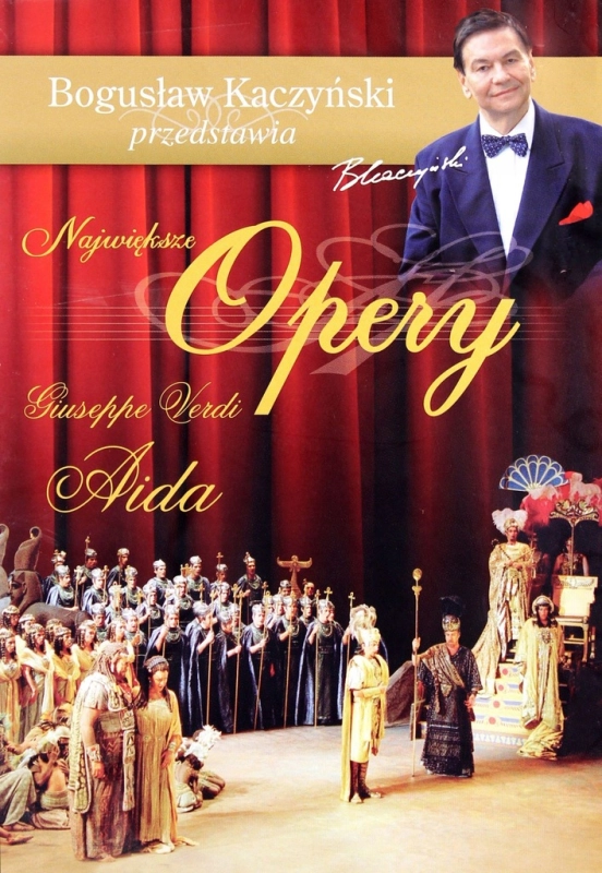 BOGUSŁAW KACZYŃSKI PRZEDSTAWIA OPERY AIDA DVD TOM 3