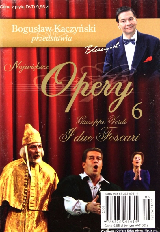 BOGUSŁAW KACZYŃSKI PRZEDSTAWIA OPERY I DUE FOSCARI DVD TOM 6