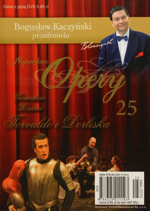 BOGUSŁAW KACZYŃSKI PRZEDSTAWIA TORVALDO I DORLISKA DVD GIOACCHINO ROSSINI