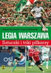 LEGIA WARSZAWA SZTUCZKI I TRIKI PIŁKARZY TOMASZ BOCHEŃSKI