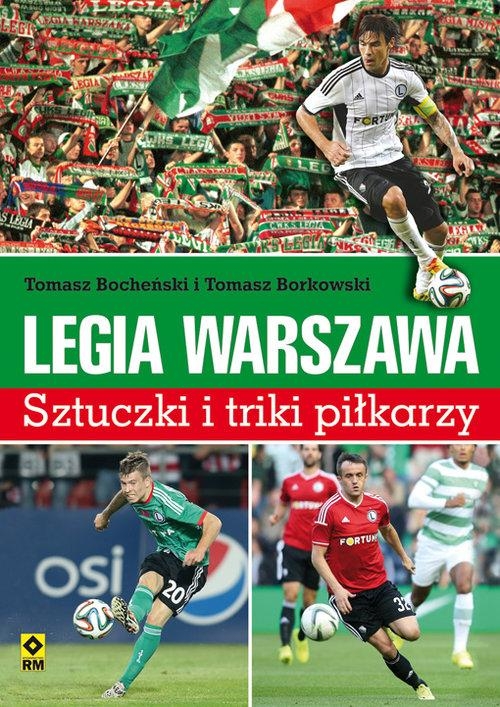 LEGIA WARSZAWA SZTUCZKI I TRIKI PIŁKARZY TOMASZ BOCHEŃSKI