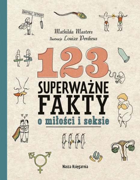 123 SUPERWAŻNE FAKTY O MILOŚCI I SEKSIE LOUIZE PERDIEUS MATHILDA MASTERS