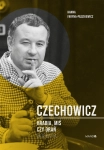 CZECHOWICZ HRABIA MIŚ CZY DRAŃ MIECZYSŁAW CZECHOWICZ PACZKIEWICZ BIOGRAFIA