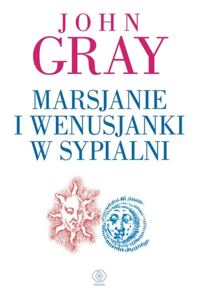 MARSJANIE I WENUSJANKI W SYPIALNI JOHN GRAY